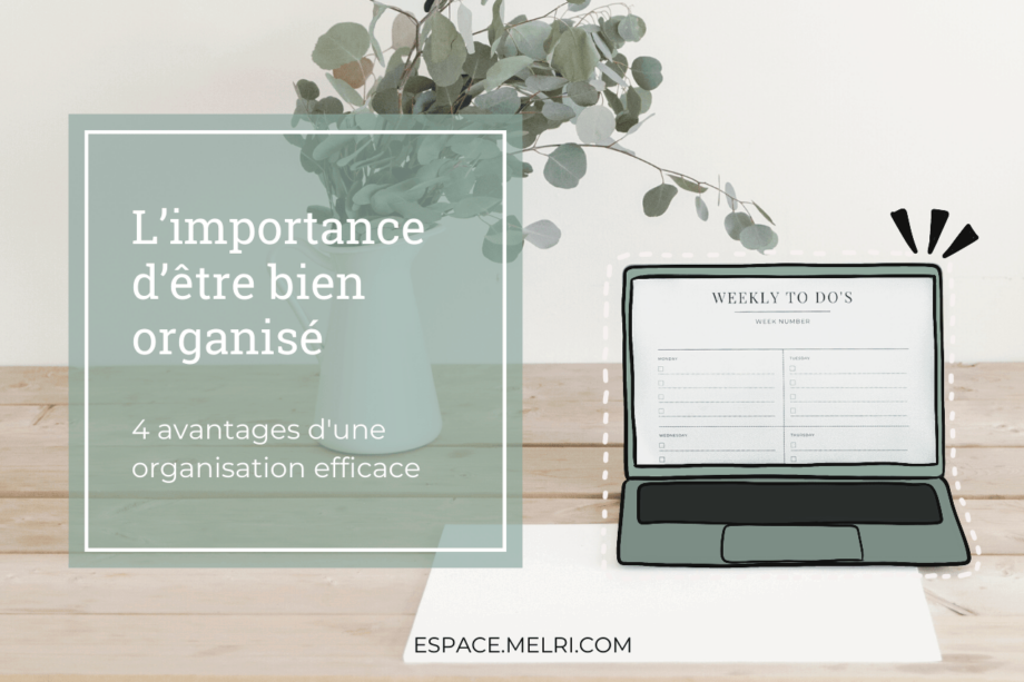 4 avantages d'une organisation efficace
